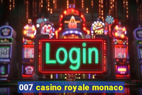 007 casino royale monaco