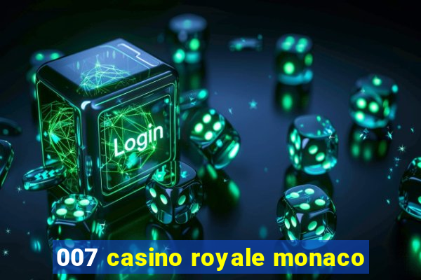 007 casino royale monaco