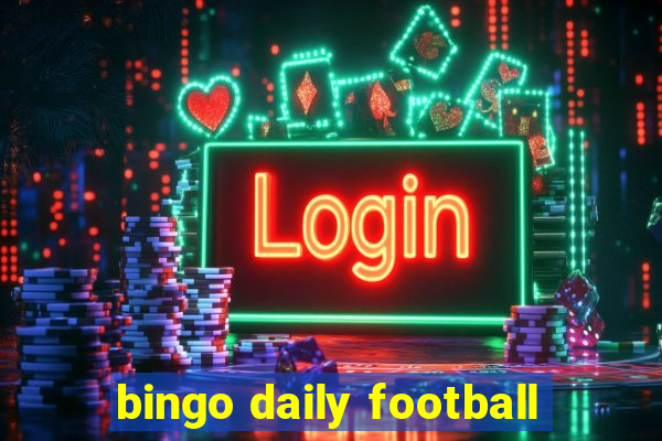 bingo daily football