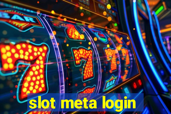 slot meta login