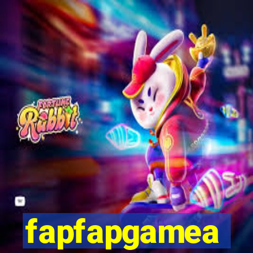 fapfapgamea