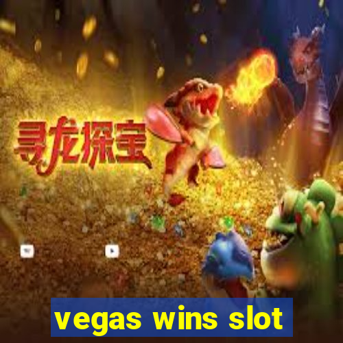 vegas wins slot