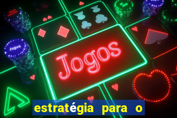 estratégia para o jogo do touro