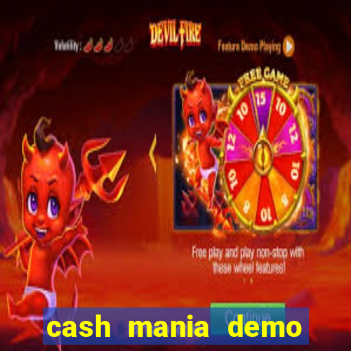 cash mania demo live bet