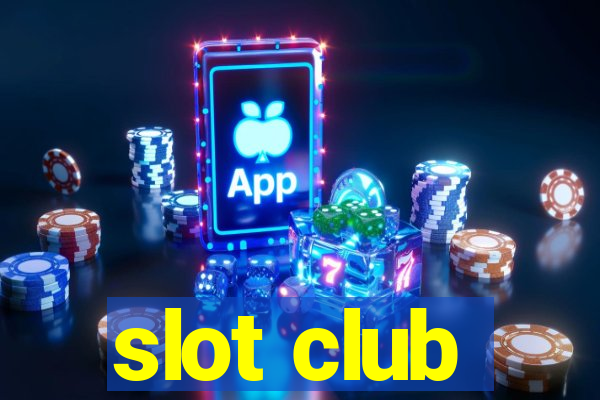 slot club