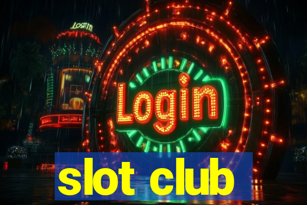 slot club