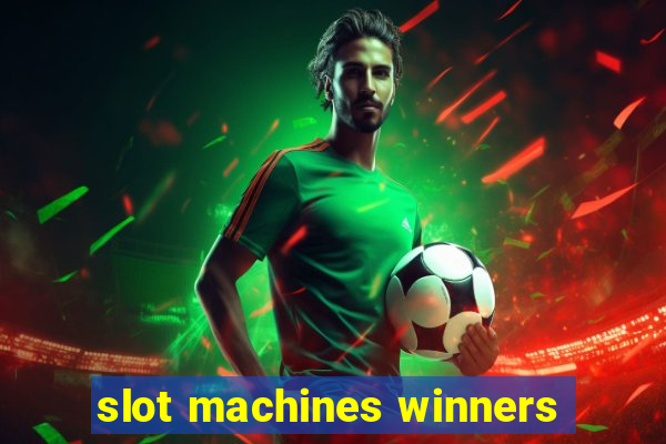 slot machines winners