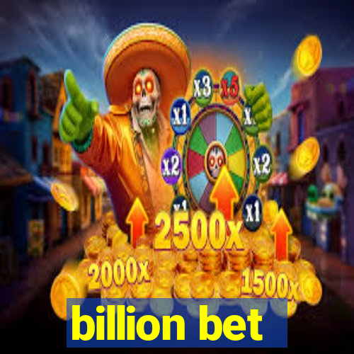 billion bet