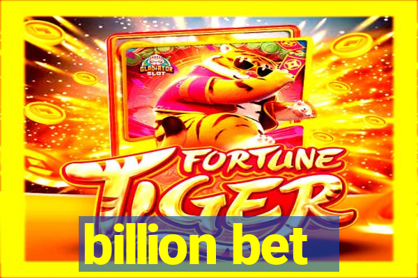 billion bet