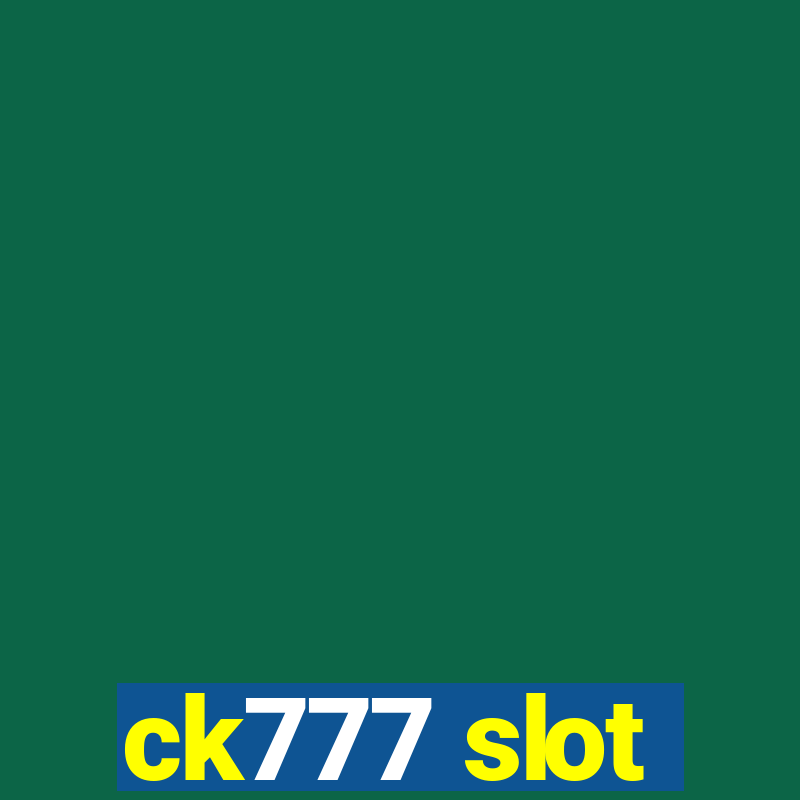 ck777 slot