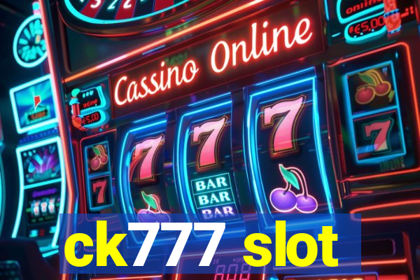 ck777 slot