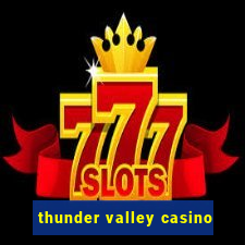 thunder valley casino