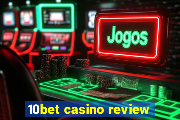 10bet casino review