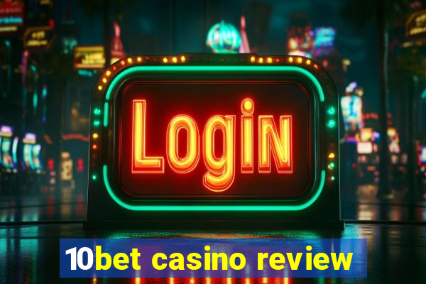 10bet casino review