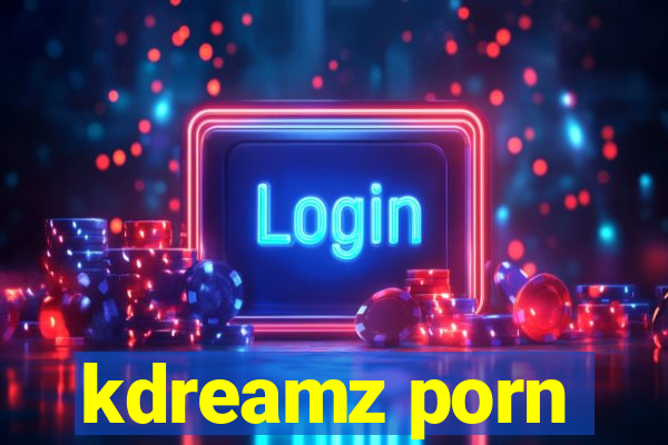 kdreamz porn