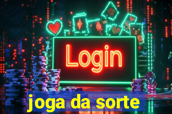 joga da sorte