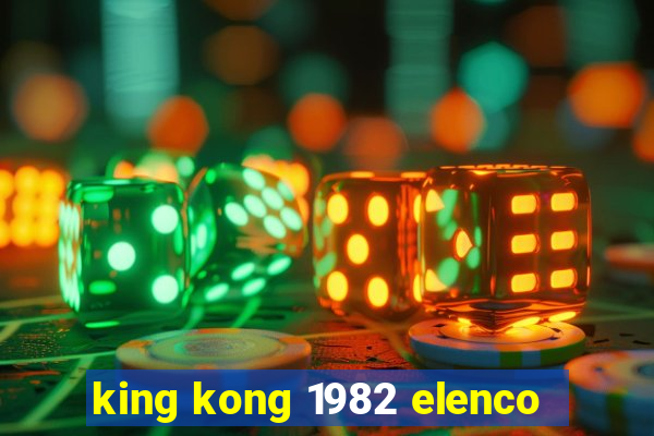 king kong 1982 elenco