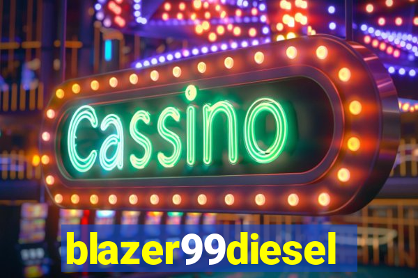 blazer99diesel