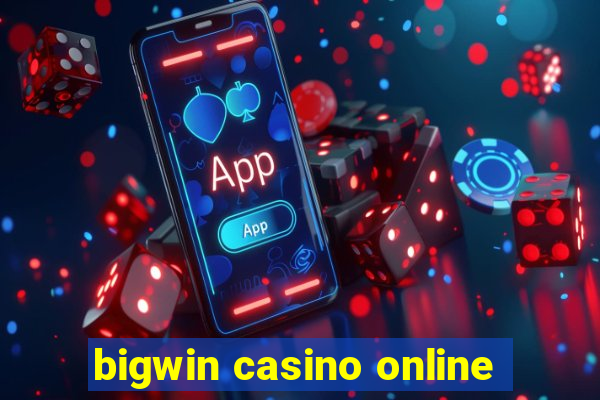 bigwin casino online