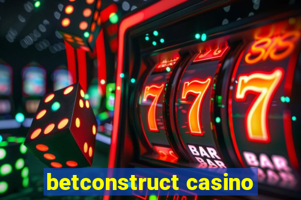 betconstruct casino