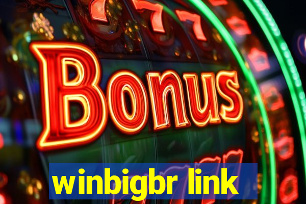 winbigbr link