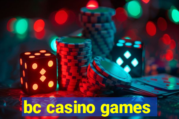 bc casino games