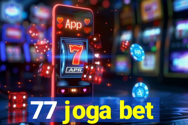 77 joga bet