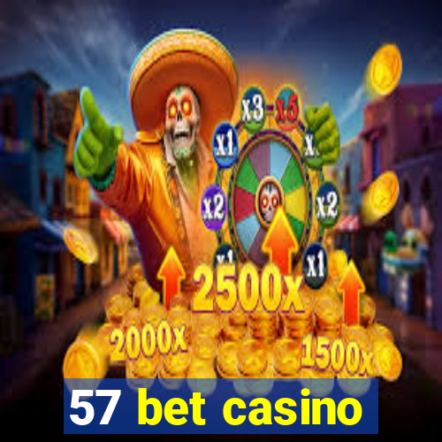 57 bet casino