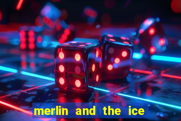 merlin and the ice queen morgana slot