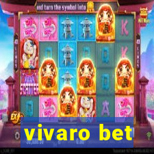 vivaro bet