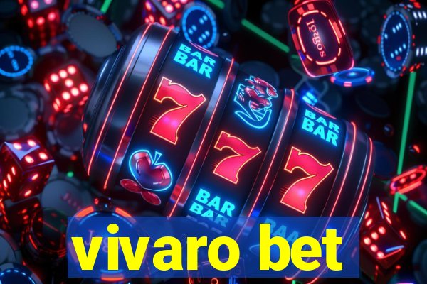 vivaro bet