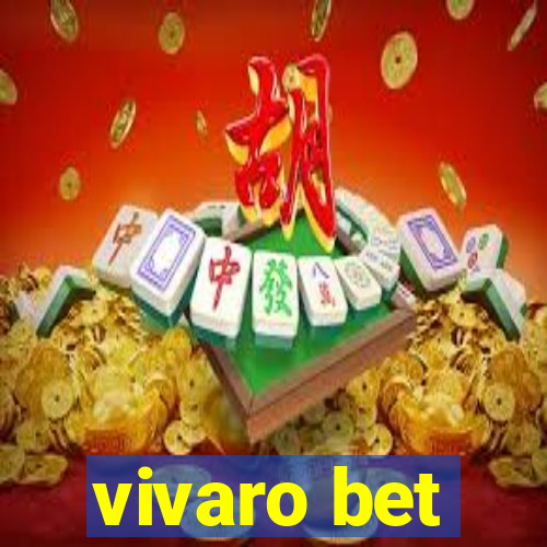 vivaro bet