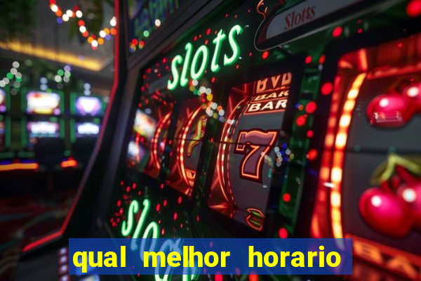 qual melhor horario para jogar na roleta