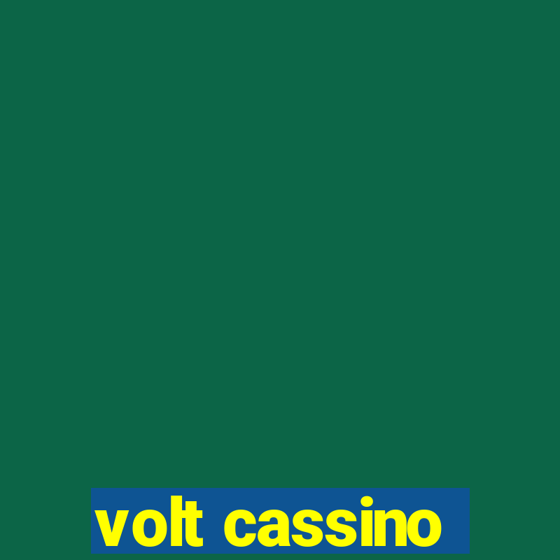 volt cassino