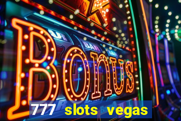 777 slots vegas casino slot