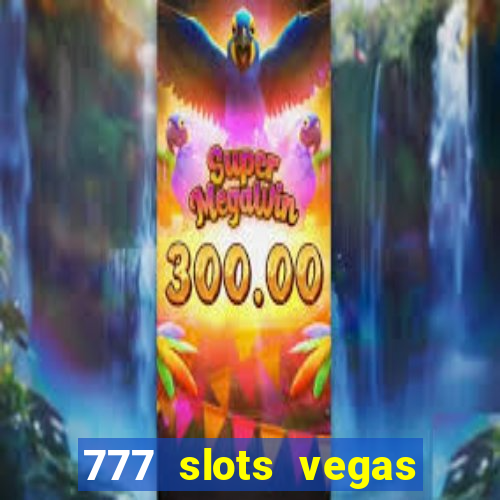 777 slots vegas casino slot