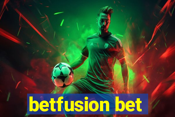 betfusion bet