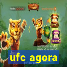 ufc agora