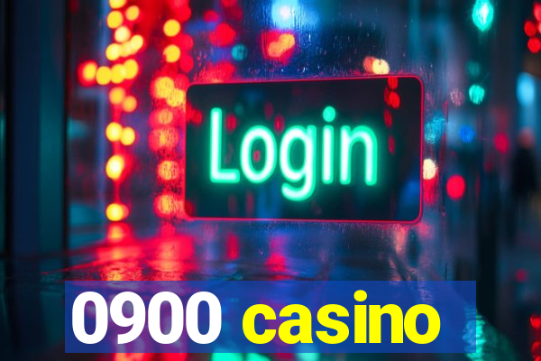 0900 casino