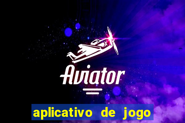 aplicativo de jogo para ganhar dinheiro