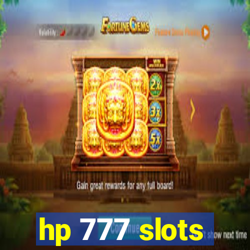 hp 777 slots