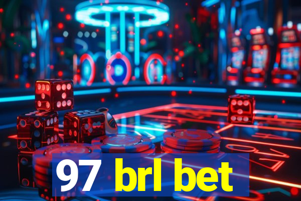 97 brl bet