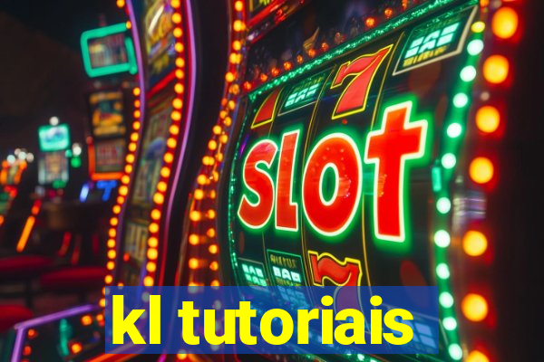 kl tutoriais