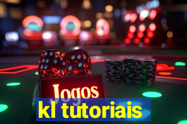 kl tutoriais