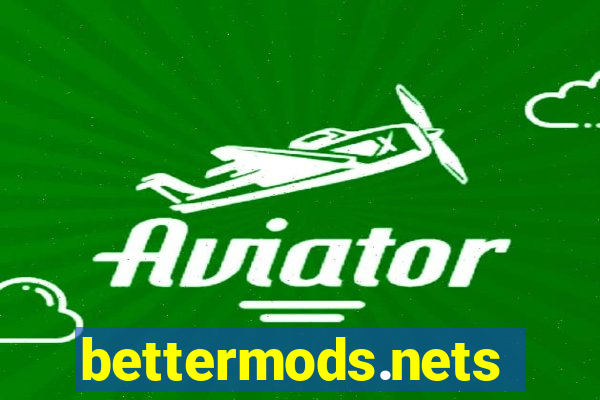 bettermods.nets