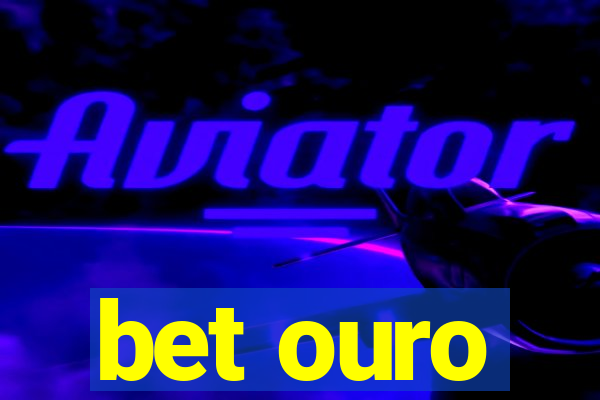 bet ouro