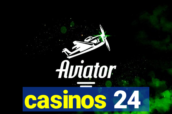 casinos 24