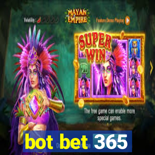 bot bet 365