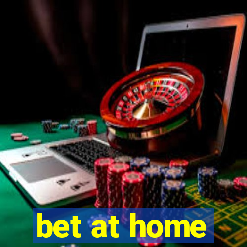 bet at home