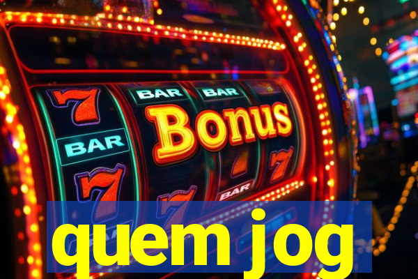 quem jog